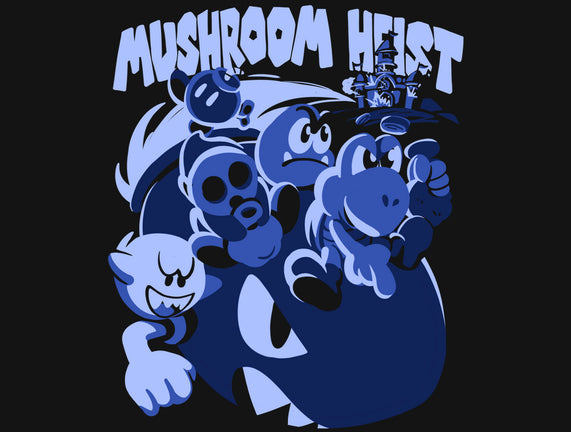 Muhsroom Heist