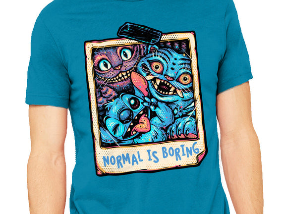 Normal Is Super Boring