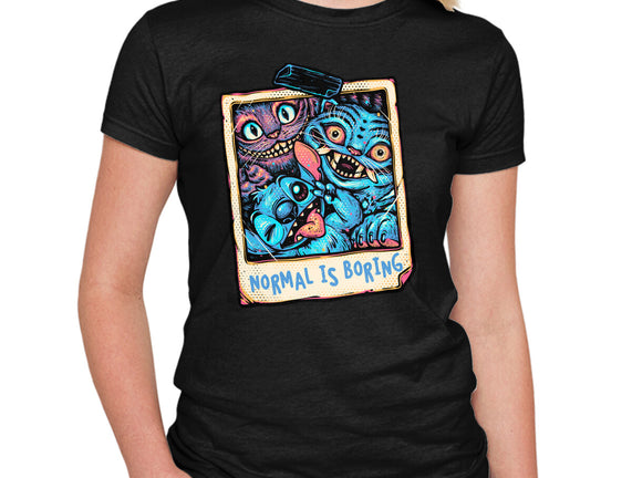 Normal Is Super Boring