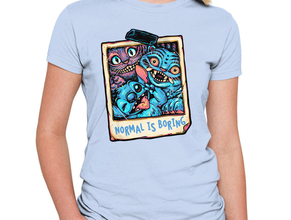 Normal Is Super Boring