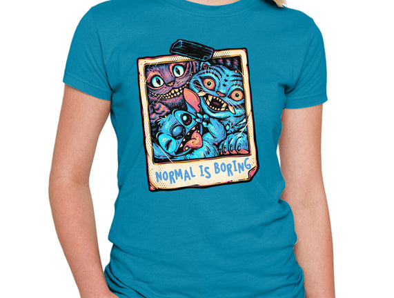 Normal Is Super Boring