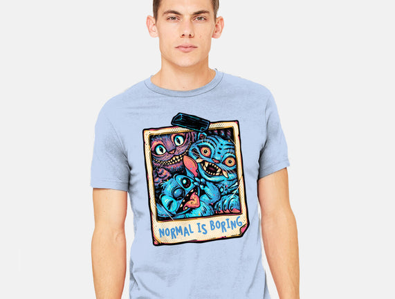 Normal Is Super Boring