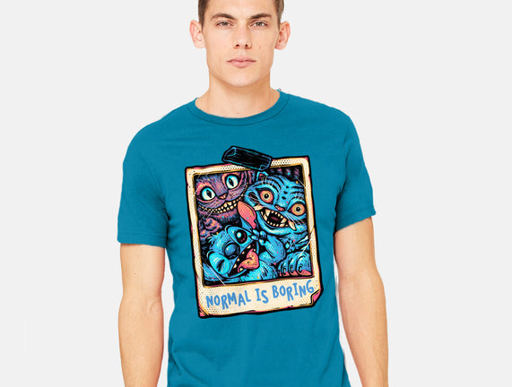 Normal Is Super Boring