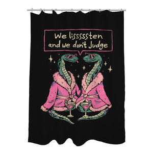 We Listen And We Don't Judge