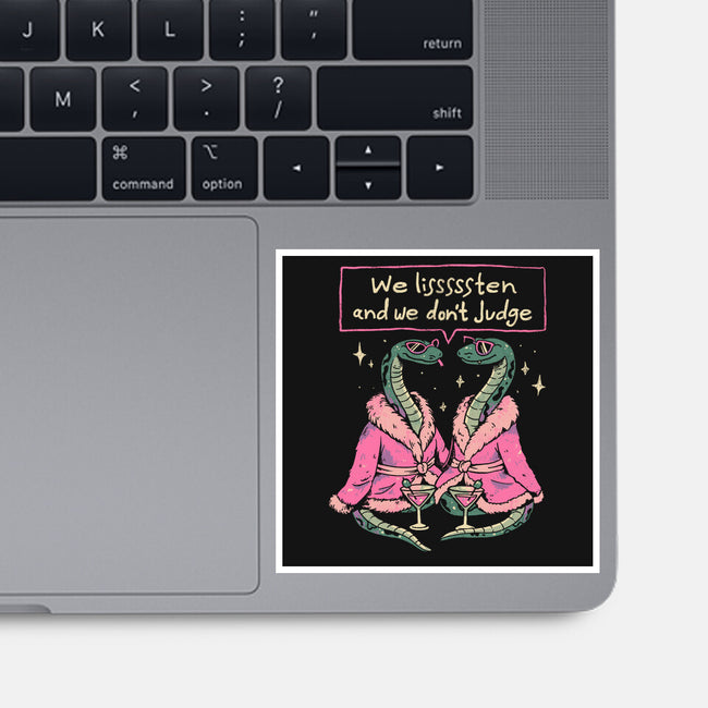 We Listen And We Don't Judge-None-Glossy-Sticker-eduely