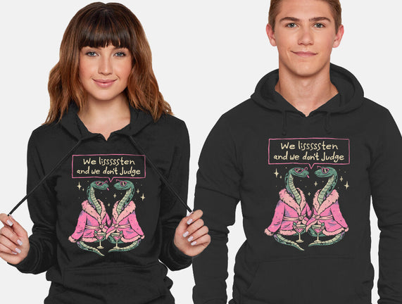 We Listen And We Don't Judge