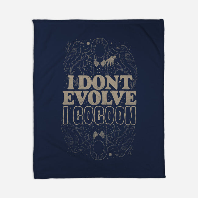 I Don't Evolve I Cocoon-None-Fleece-Blanket-eduely
