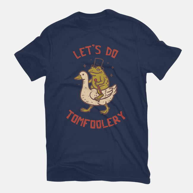 Lets Do Tomfoolery-Unisex-Basic-Tee-koalastudio
