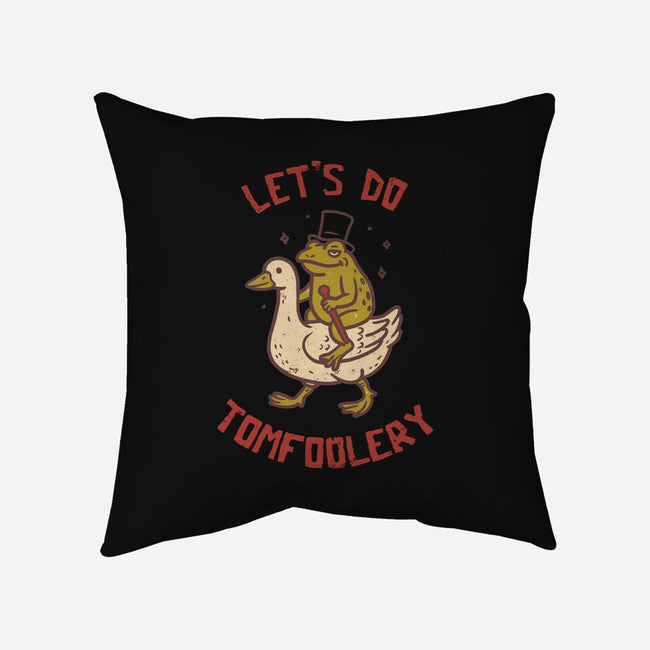 Lets Do Tomfoolery-None-Removable Cover w Insert-Throw Pillow-koalastudio