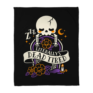 Literally Dead Tired