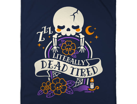 Literally Dead Tired