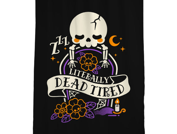Literally Dead Tired