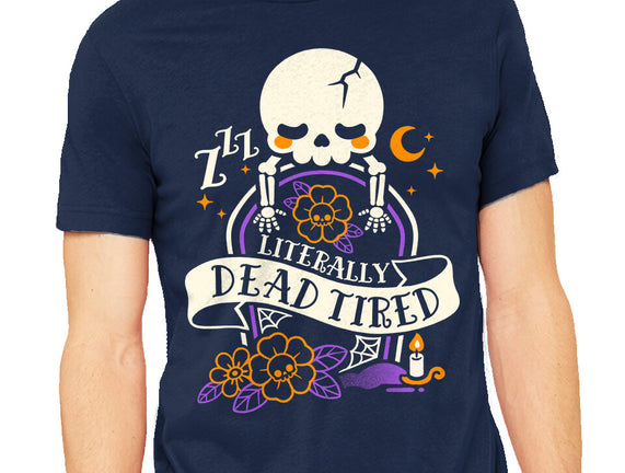 Literally Dead Tired