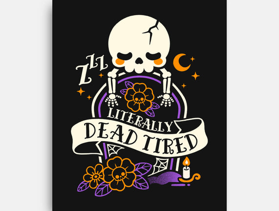Literally Dead Tired