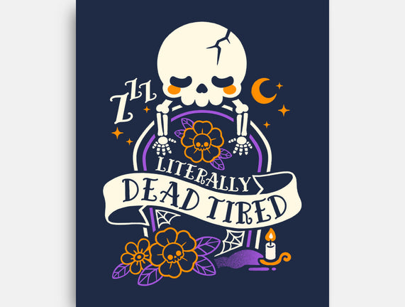 Literally Dead Tired
