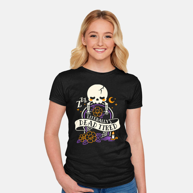 Literally Dead Tired-Womens-Fitted-Tee-NemiMakeit