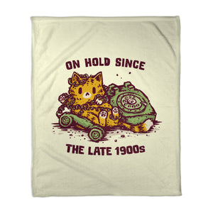 On Hold Since The Late 1900s