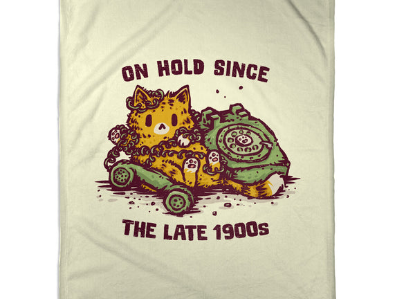 On Hold Since The Late 1900s