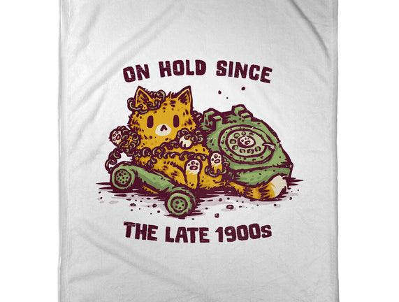 On Hold Since The Late 1900s