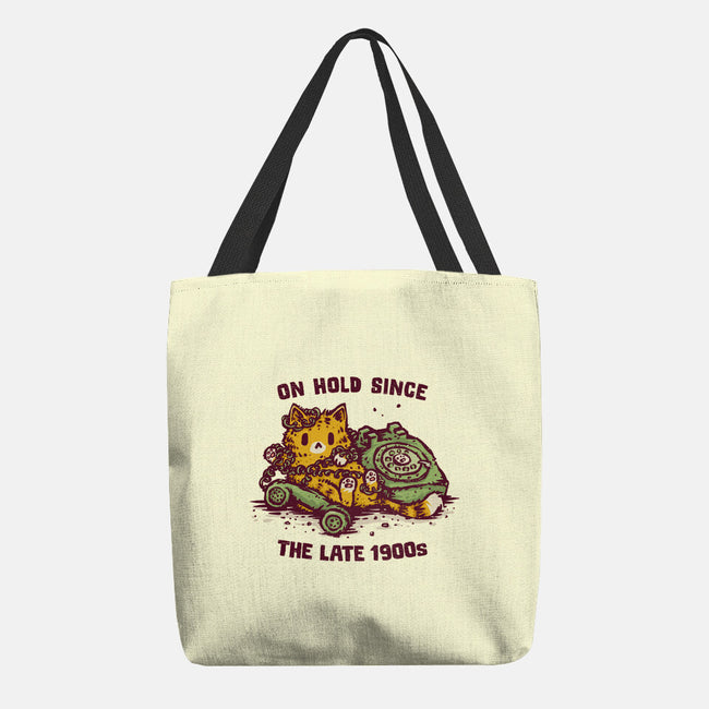 On Hold Since The Late 1900s-None-Basic Tote-Bag-kg07