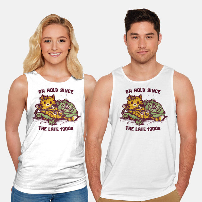 On Hold Since The Late 1900s-Unisex-Basic-Tank-kg07