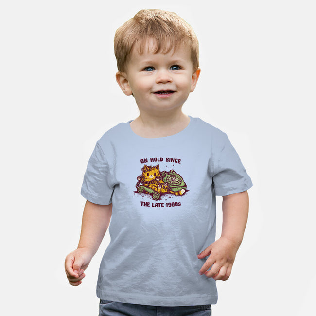 On Hold Since The Late 1900s-Baby-Basic-Tee-kg07