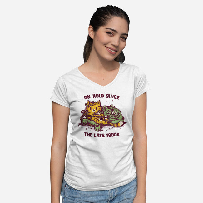 On Hold Since The Late 1900s-Womens-V-Neck-Tee-kg07