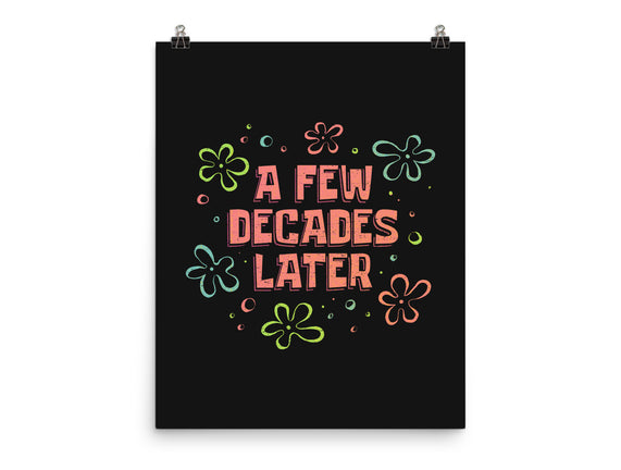 A Few Decades Later
