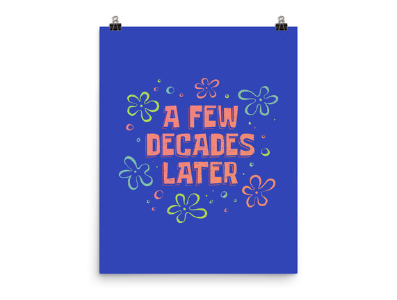 A Few Decades Later
