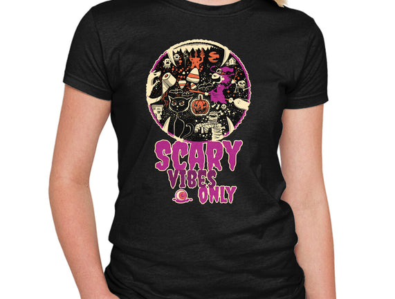 Scary Vibes Only Please