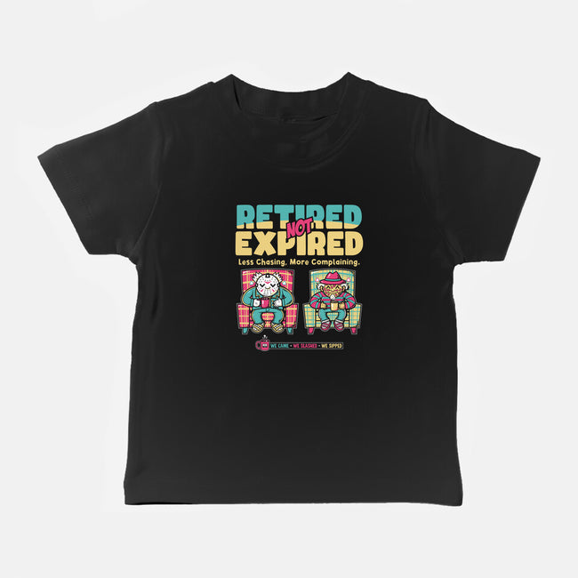 Retired Not Expired-Baby-Basic-Tee-krisren28