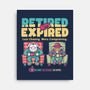 Retired Not Expired-None-Stretched-Canvas-krisren28