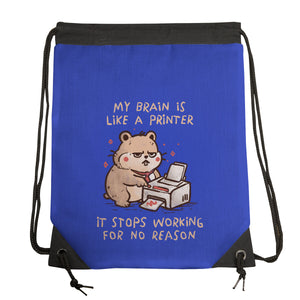 My Brain Is Like A Printer