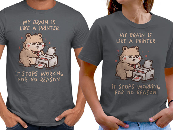 My Brain Is Like A Printer