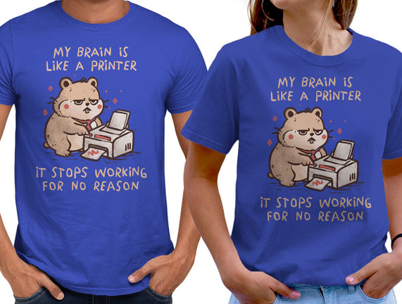 My Brain Is Like A Printer