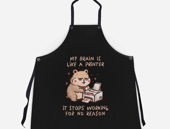 My Brain Is Like A Printer