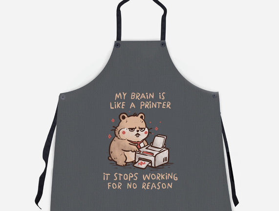 My Brain Is Like A Printer