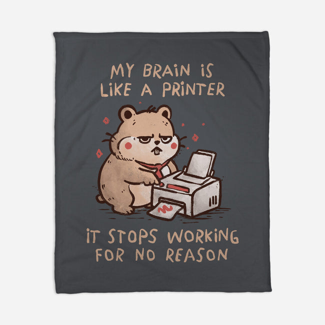 My Brain Is Like A Printer-None-Fleece-Blanket-koalastudio