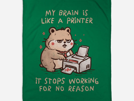 My Brain Is Like A Printer