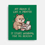 My Brain Is Like A Printer-None-Stretched-Canvas-koalastudio