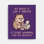 My Brain Is Like A Printer-None-Stretched-Canvas-koalastudio