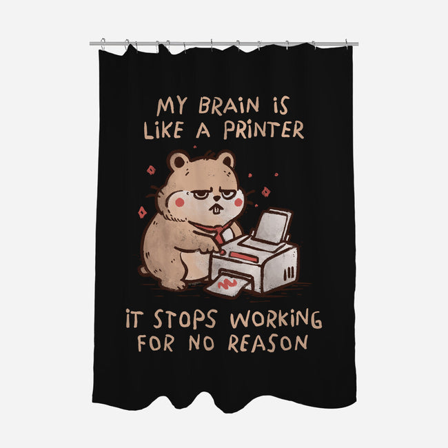 My Brain Is Like A Printer-None-Polyester-Shower Curtain-koalastudio