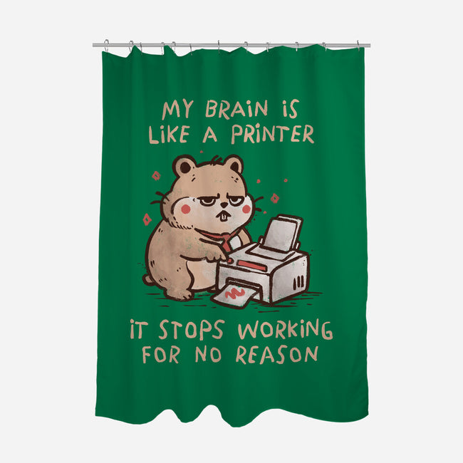 My Brain Is Like A Printer-None-Polyester-Shower Curtain-koalastudio
