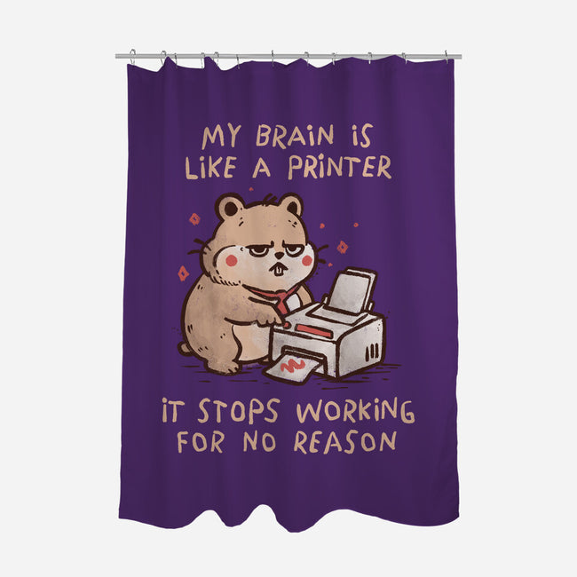 My Brain Is Like A Printer-None-Polyester-Shower Curtain-koalastudio