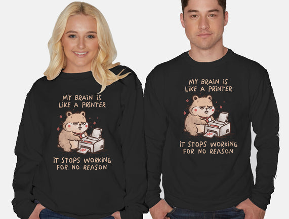 My Brain Is Like A Printer