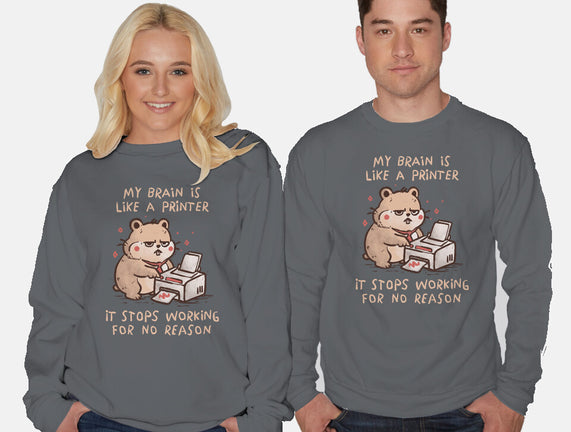 My Brain Is Like A Printer