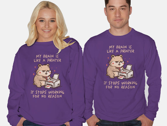 My Brain Is Like A Printer