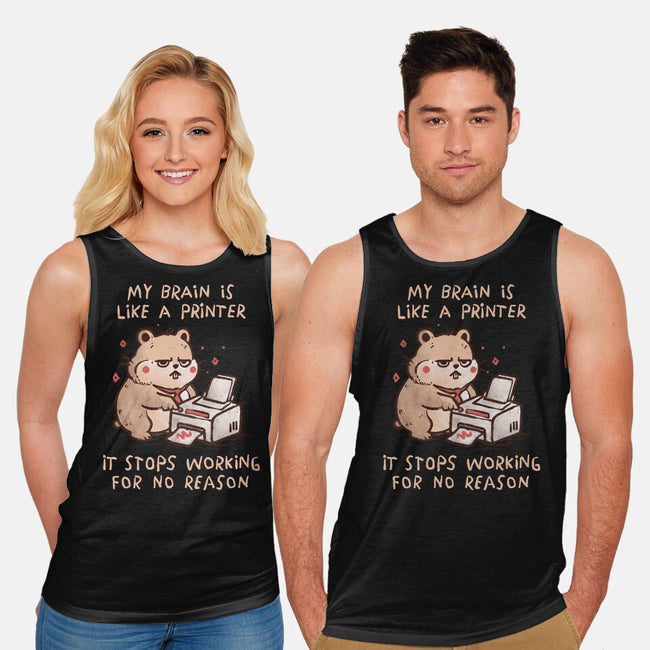 My Brain Is Like A Printer-Unisex-Basic-Tank-koalastudio