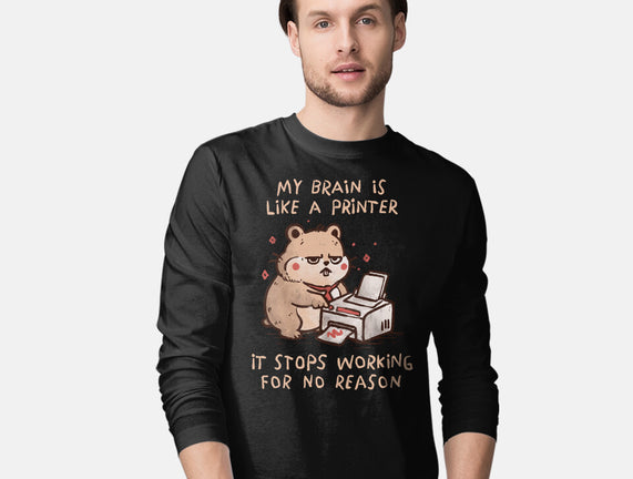 My Brain Is Like A Printer