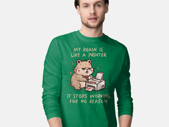 My Brain Is Like A Printer